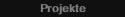 Projekte