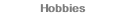 Hobbies
